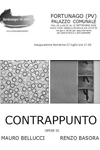 2008 contrappunto con opere di Renzo Basora e Mauro Bellucci